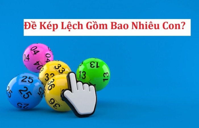 Lựa chọn lô qua đề về kép lệch